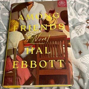 Among Friends: A Novel by Hal Ebbott - Multicolor Cover
